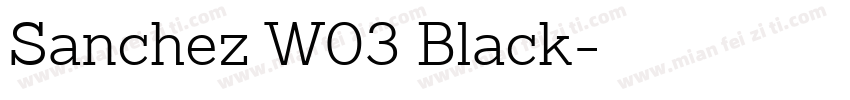 Sanchez W03 Black字体转换